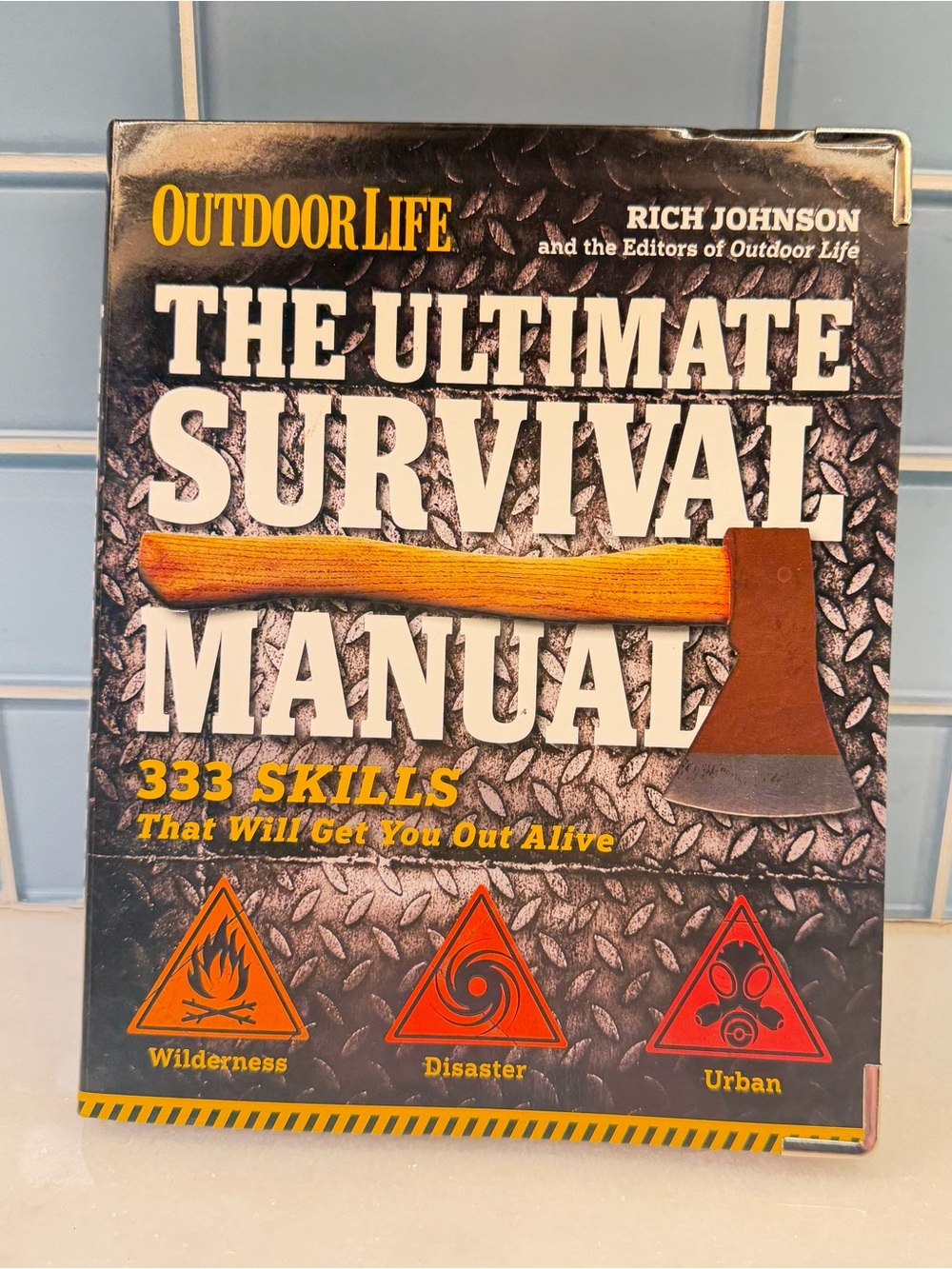 Outdoor Life The Ultimate Survival Manual Rich Johnson 333 Skills Hardcover Book